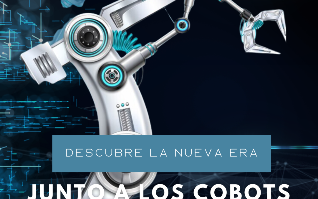 Descubre la nueva era junto a los cobots en el trabajo